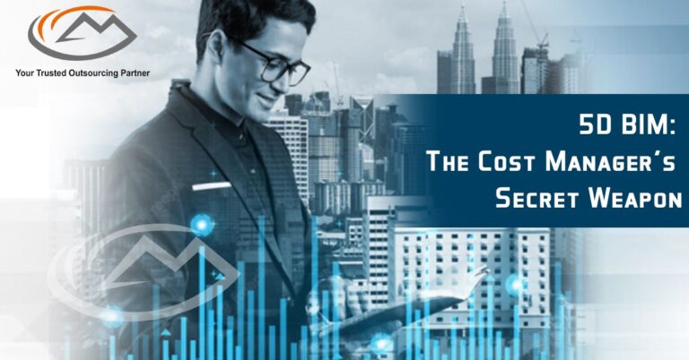 5D BIM: The Cost Manager's Secret Weapon