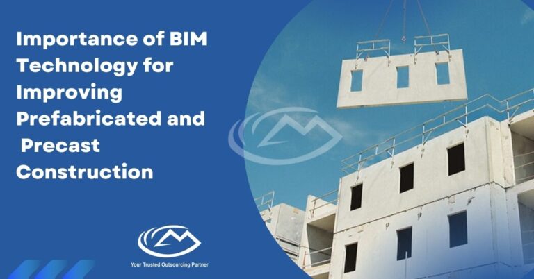 Importance of BIM Technology for Improving Prefabricated and Precast Construction