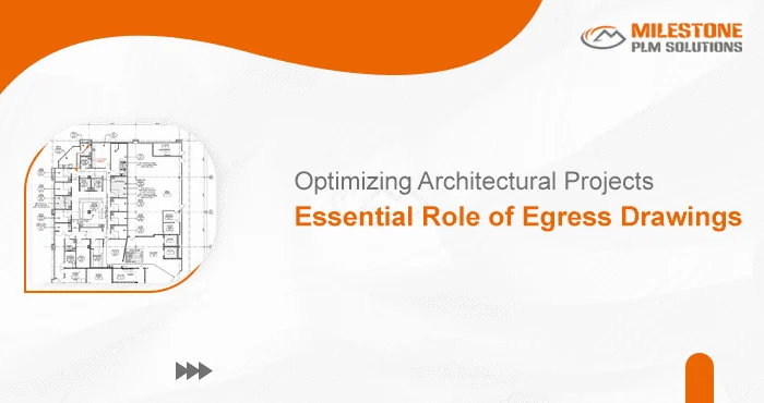Optimizing Architectural Projects: The Essential Role of Egress Drawings