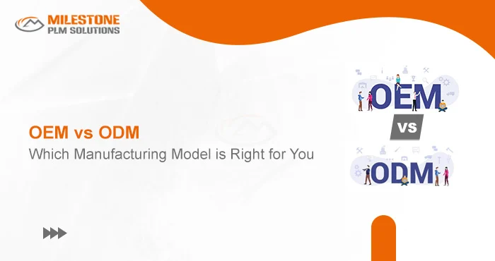 OEM vs ODM: Which Manufacturing Model is Right for You