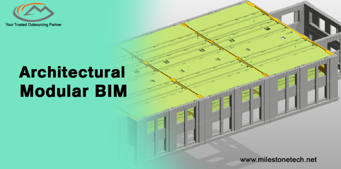 Architectural Modular BIM - Milestone PLM Solutions