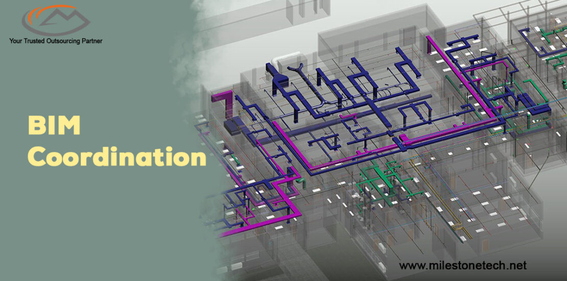 BIM Coordination Services -Milestone PLM Solutions