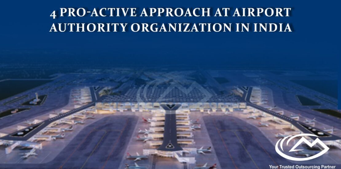 4 pro Active Approach at Airport Authority of India