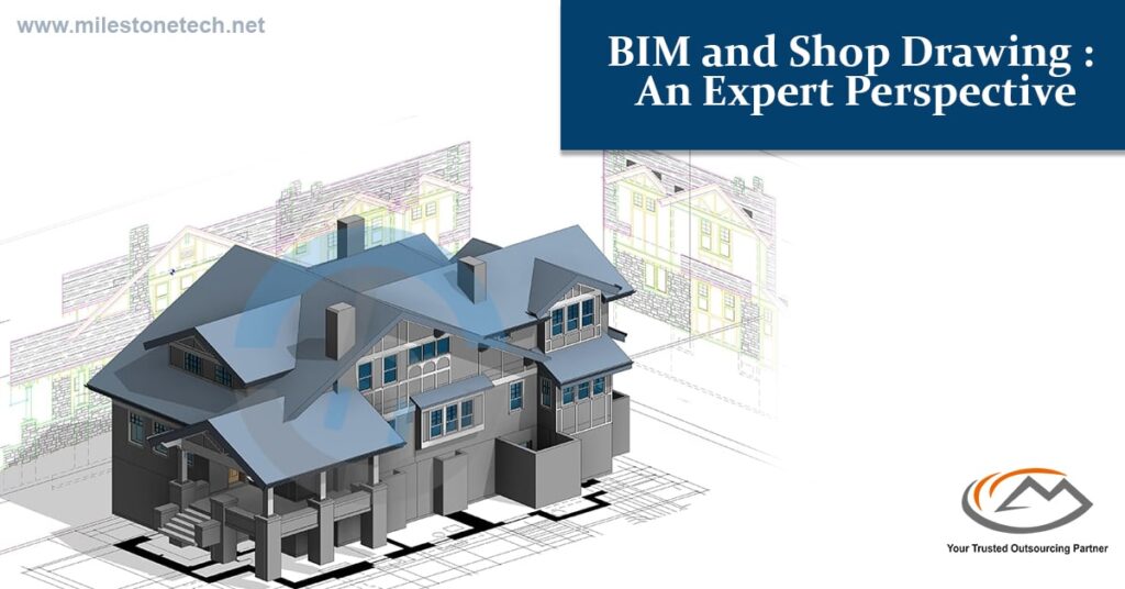BIM and Shop Drawing An Expert Perspective