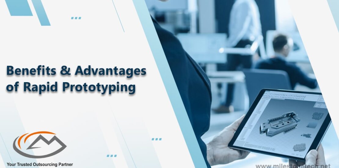 Benefits & Advantages of Rapid Prototyping