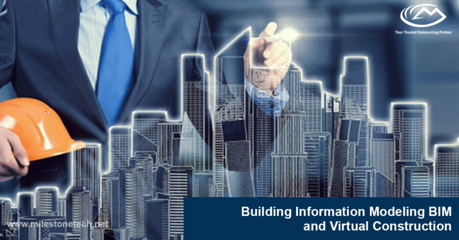 Importance of Building Information Modeling in Virtual Construction