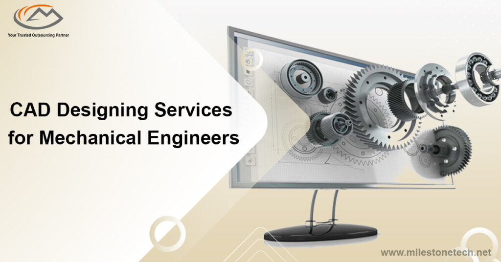 CAD Designing Services for Mechanical Engineers
