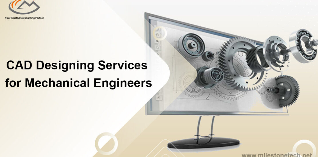 CAD Designing Services for Mechanical Engineers