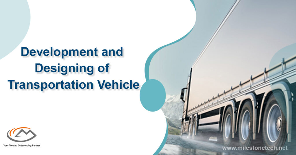 Development and Designing of Transportation Vehicle