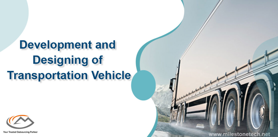 Development and Designing of Transportation Vehicle