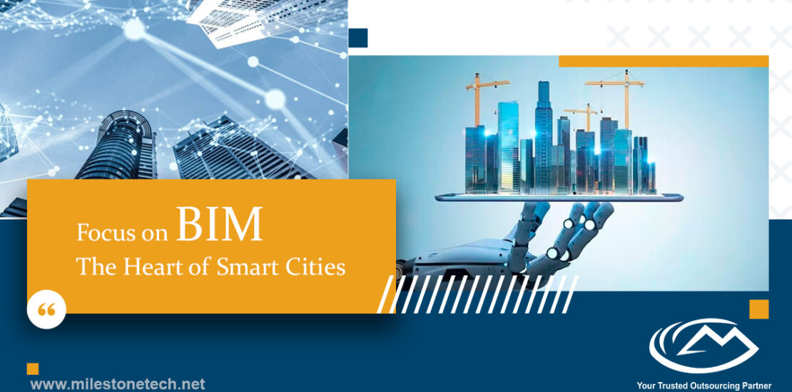 Focus on BIM - The Heart of Smart Cities