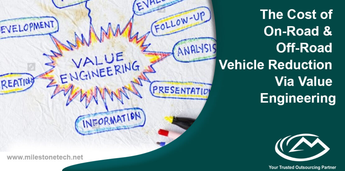 The On-Road and Off-Road Vehicle Cost Reduction Via Value Engineering