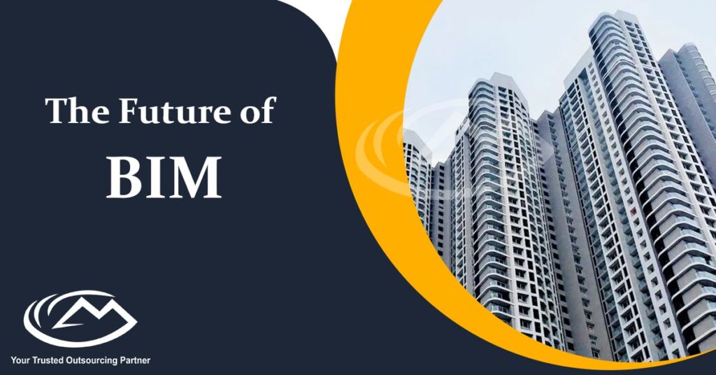 The Future of BIM in 2023 The Future of BIM in 2023