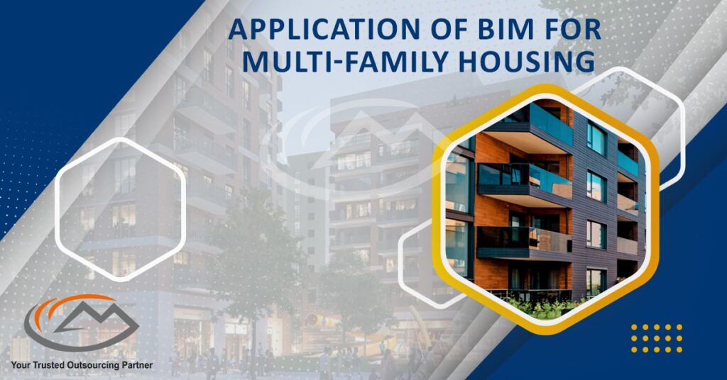Application Of BIM For Multi-Family Housing