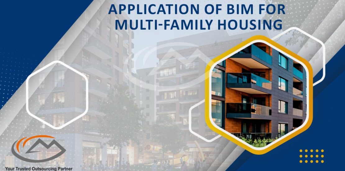 Application Of BIM For Multi-Family Housing
