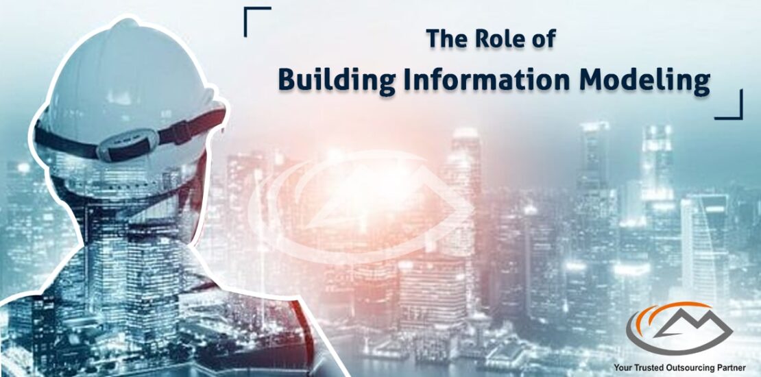 The Role of Building Information Modeling