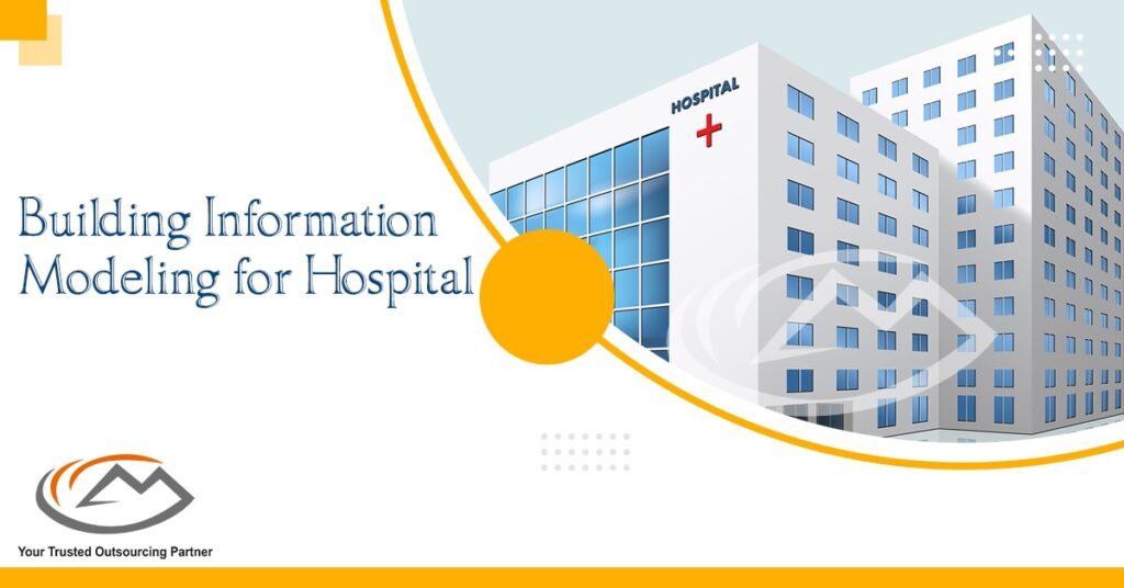 Building Information Modeling for Hospital