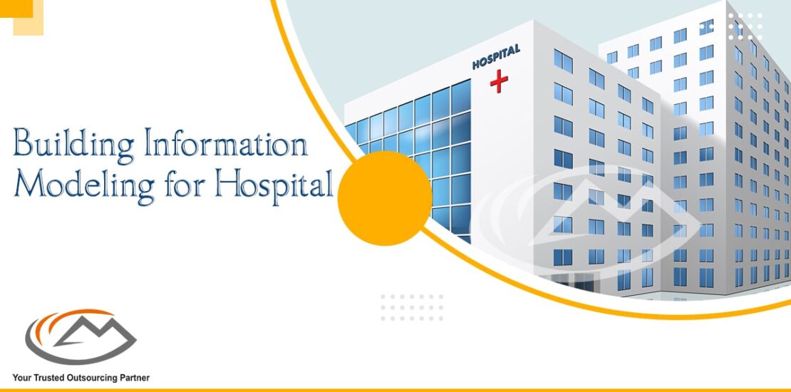 Building Information Modeling for Hospital