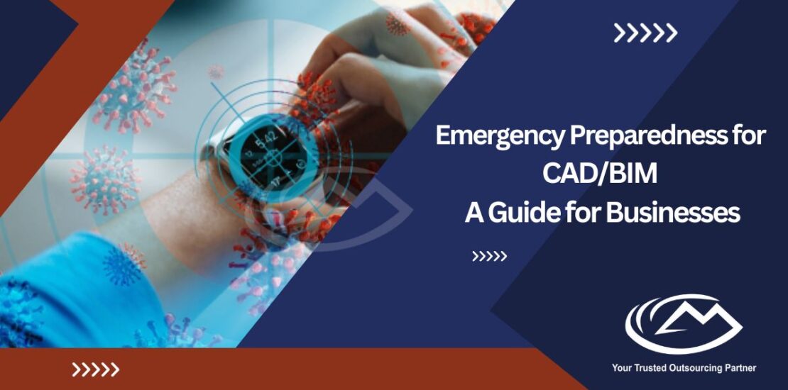 Emergency Preparedness for CAD/BIM: A Guide for Businesses