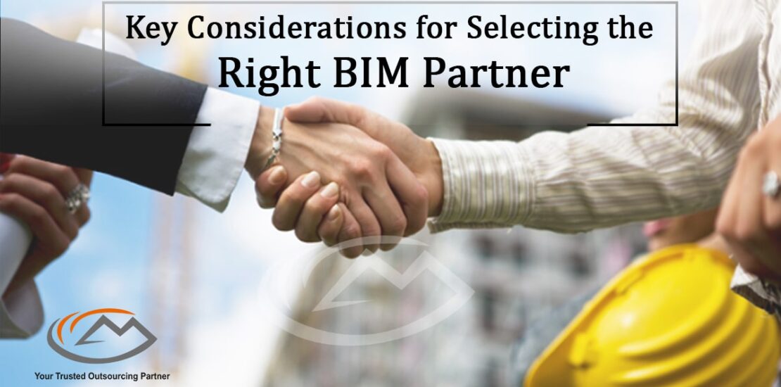 Key Considerations for Selecting the Right BIM Partner