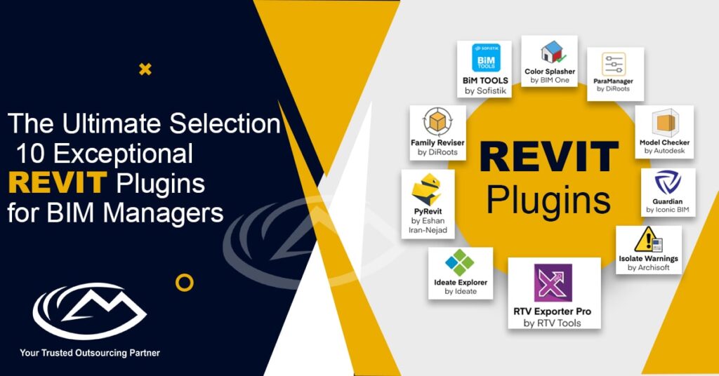The Ultimate Selectio 10 Exceptional REVIT Plugins for BIM Managers