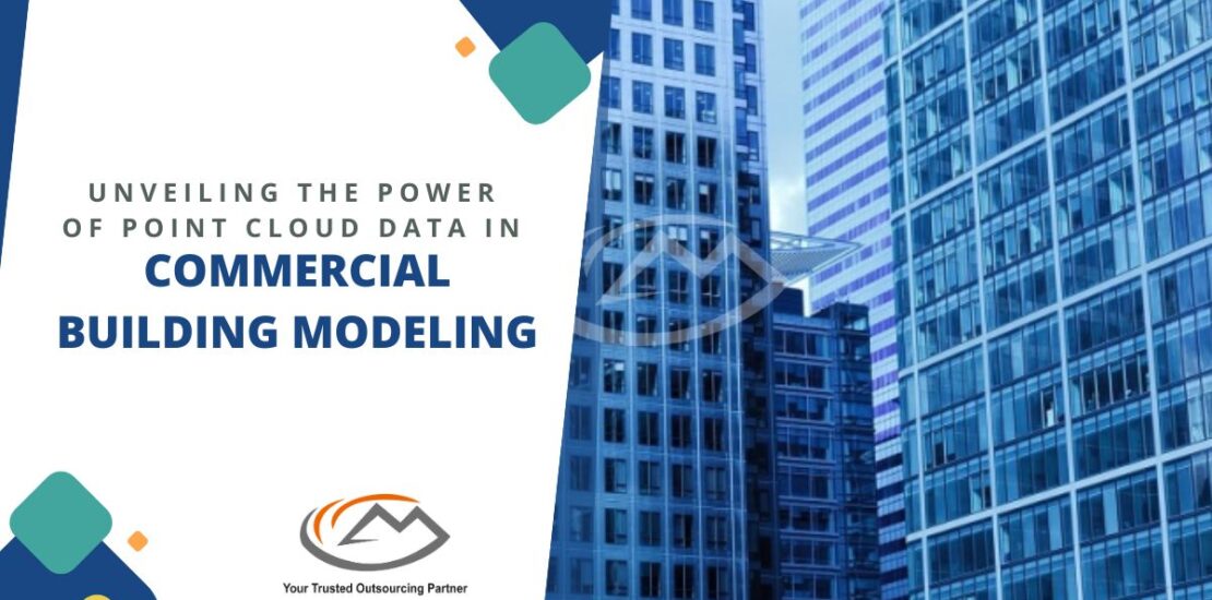 Unveiling the Power of Point Cloud Data in Commercial Building Modeling