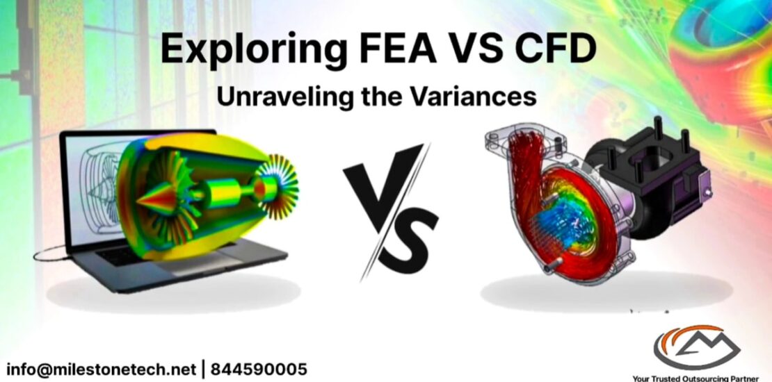 Exploring FEA vs. CFD: Unraveling the Variances
