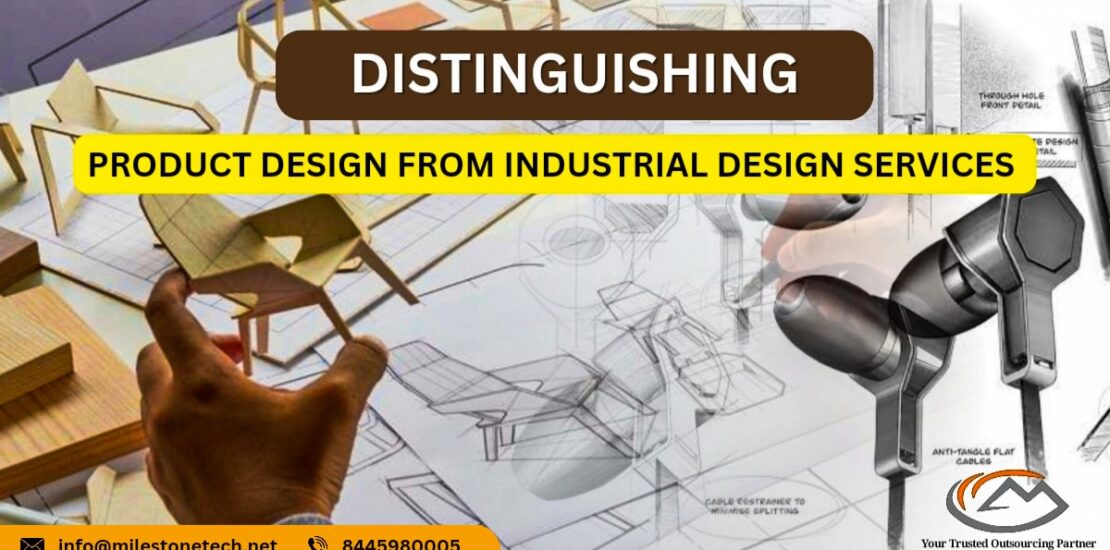 Distinguishing Product Design from Industrial Design Services