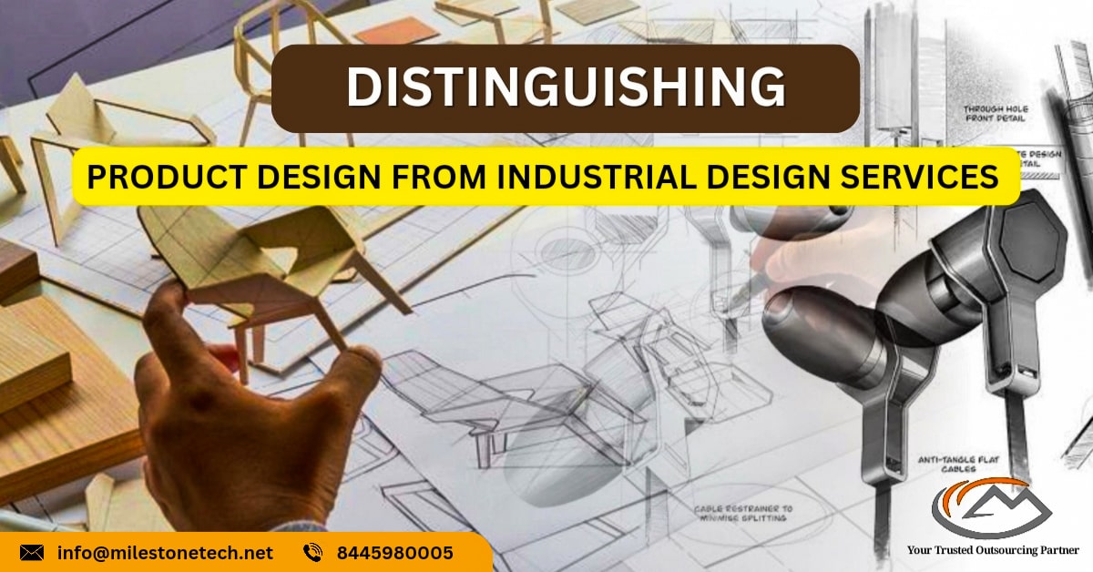 Distinguishing Product Design from Industrial Design Services