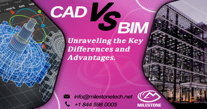 CAD vs BIM Unraveling the Key Differences and Advantages