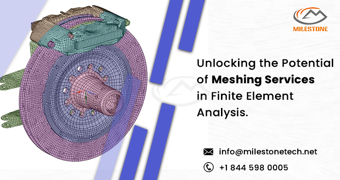 Unlocking the Potential of Meshing Services in Finite Element Analysis