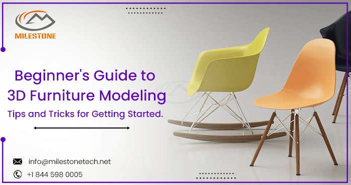 Beginner's Guide to 3D Furniture Modeling Tips and Tricks for Getting Started