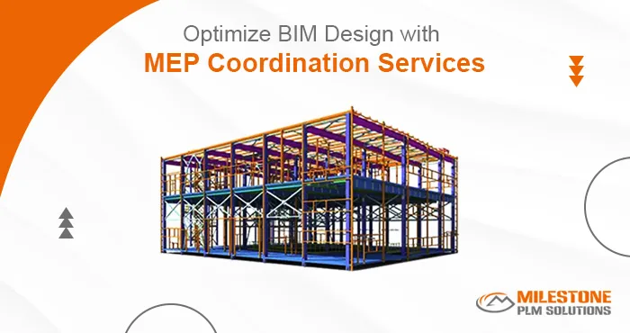 Optimize BIM Design with MEP Coordination Services
