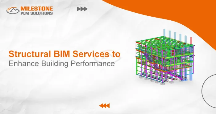 Structural BIM Services to Enhance Building Performance