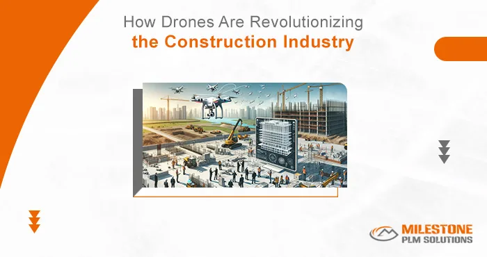 How Drones Are Revolutionizing the Construction Industry