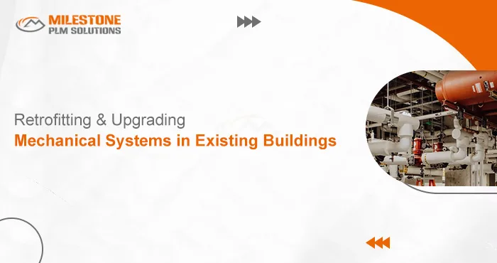 Retrofitting and Upgrading Mechanical Systems in Existing Buildings