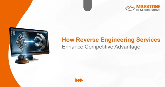 How Reverse Engineering Services Enhance Competitive Advantage