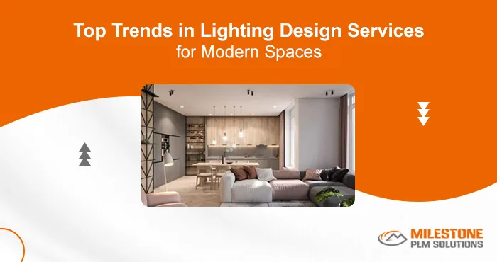 Top Trends in Lighting Design Services for Modern Spaces