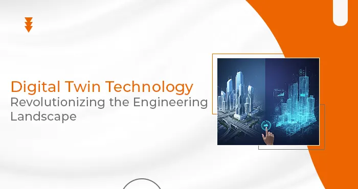 Digital Twin Technology: Revolutionizing the Engineering Landscape