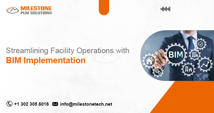 Streamlining Facility Operations with BIM Implementation BIM Implementation
