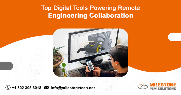 Top Digital Tools Powering Remote Engineering Collaboration Engineering Collaboration