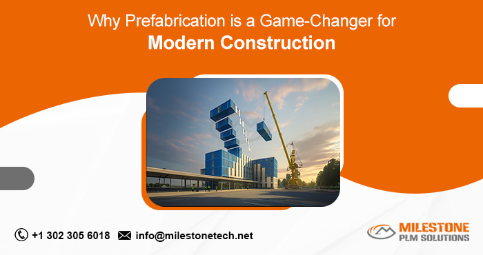 Why Prefabrication is a Game-Changer for Modern Construction Modern Construction