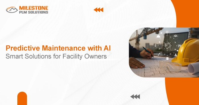 Predictive Maintenance with AI: Smart Solutions for Facility Owners