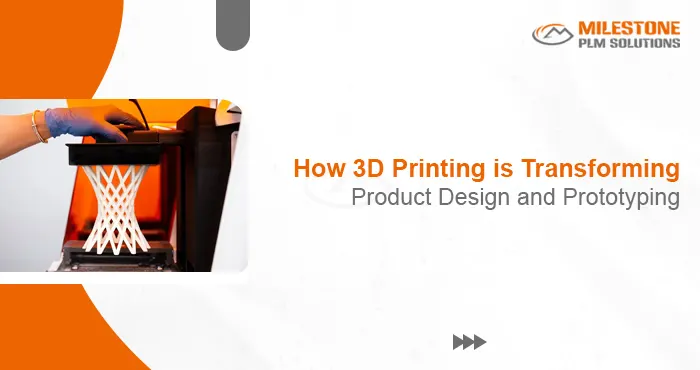 How 3D Printing is Transforming Product Design and Prototyping
