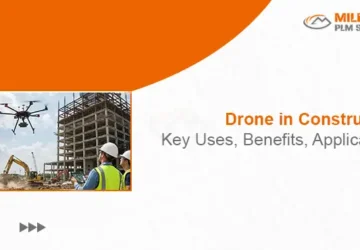 Drones in Construction: Key Uses, Benefits, Applications