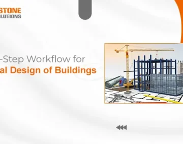 Step-by-Step Workflow for Structural Design of Buildings Projects